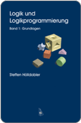 Steffen Hölldobler. Logik und Logikprogrammierung. Band 1: Grundlagen. 4. Auflage. Synchron Verlag, 2009